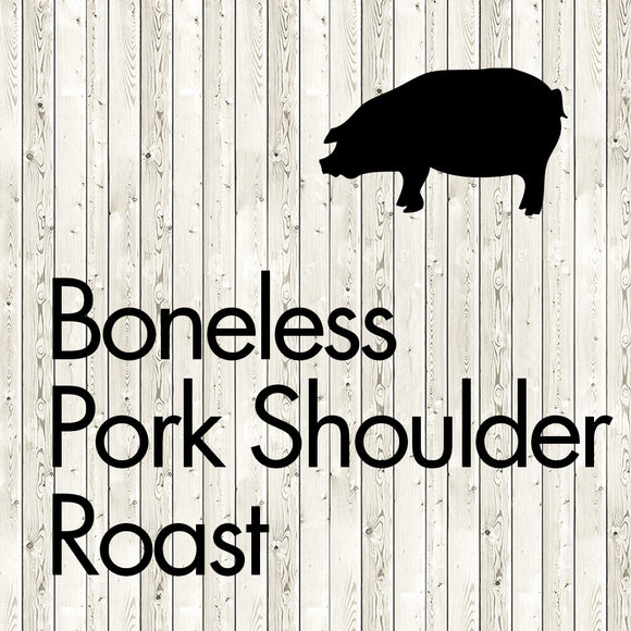 boneless pork shoulder roast