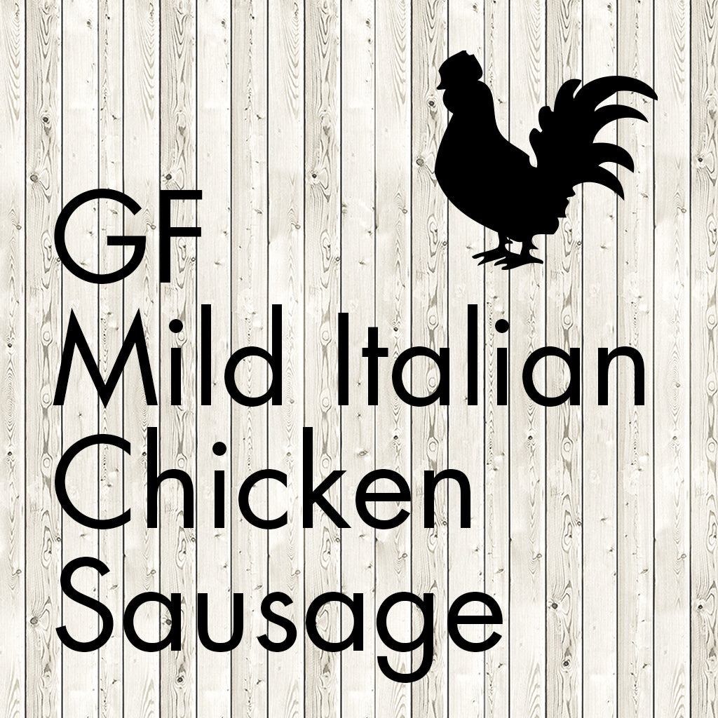 Gluten Free Mild Italian Chicken Sausage Windy View Farm