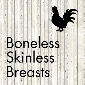 boneless skinless breasts