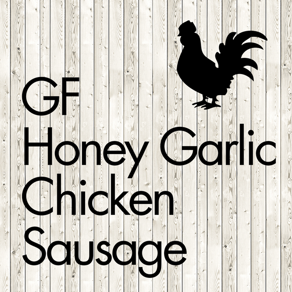 gluten free honey garlic chicken sausage