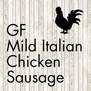Gluten Free Mild Italian Chicken Sausage